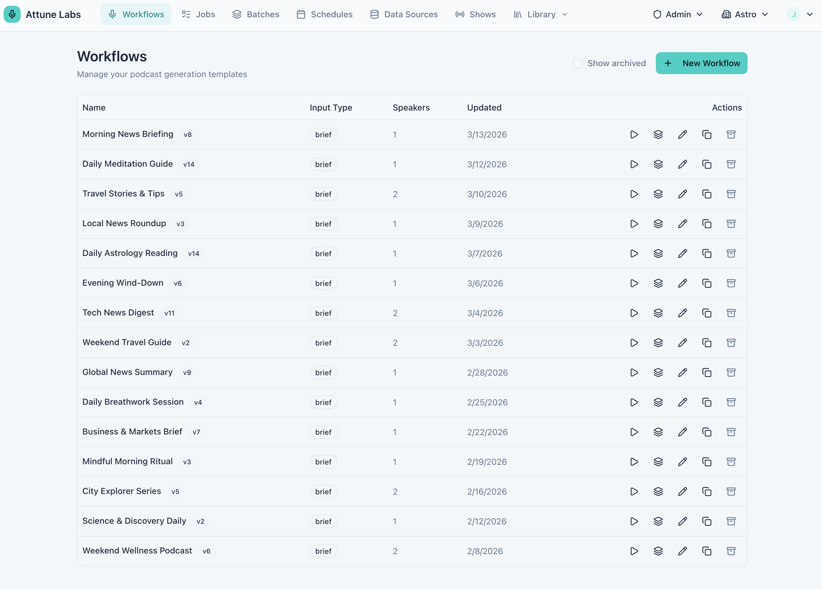 Attune Labs workflow management dashboard showing podcast generation templates